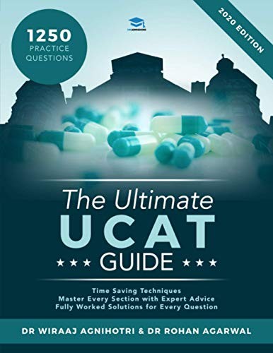 The Ultimate UCAT Guide: Fully Worked Solutions, Agnihotri, Agarwal..