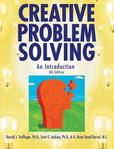 Creative Problem Solving: An Introduction by Donald J Treffinger: New
