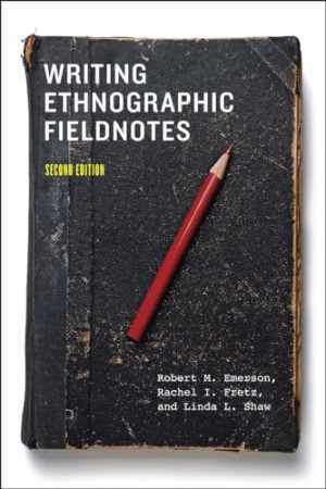 Writing Ethnographic Fieldnotes, – Paperback, by Emerson Robert M.; – Acceptable