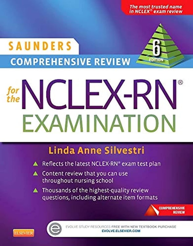 Saunders Comprehensive Review for the NCLEX-RN Examination (Saunders Compreh…