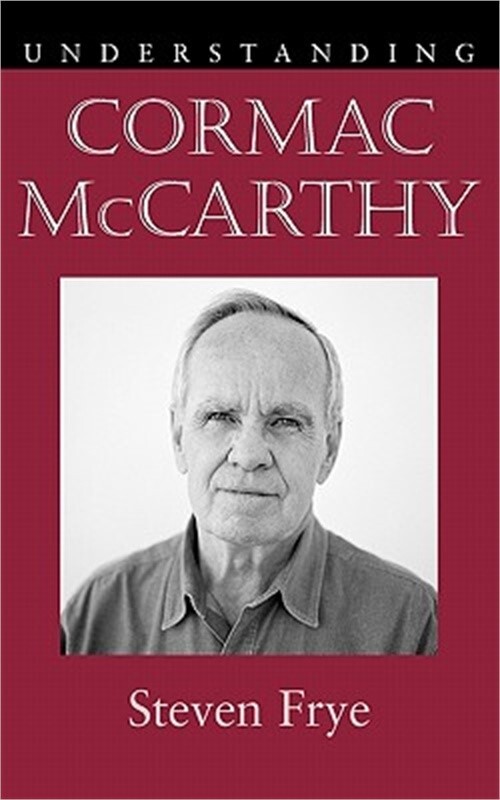 Understanding Cormac McCarthy (Paperback or Softback)