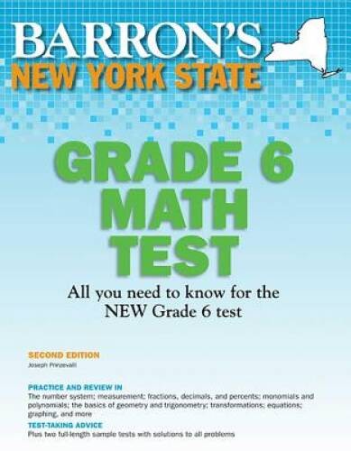 New York State Grade 6 Math Test, 2nd Edition (Barron’s New York State Gr – GOOD