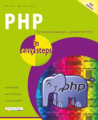 PHP in easy steps: Updated for – ACCEPTABLE