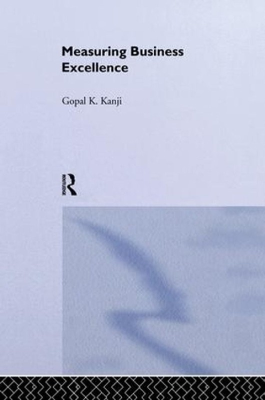 Measuring Business Excellence by Gopal K. Kanji (English) Paperback Book