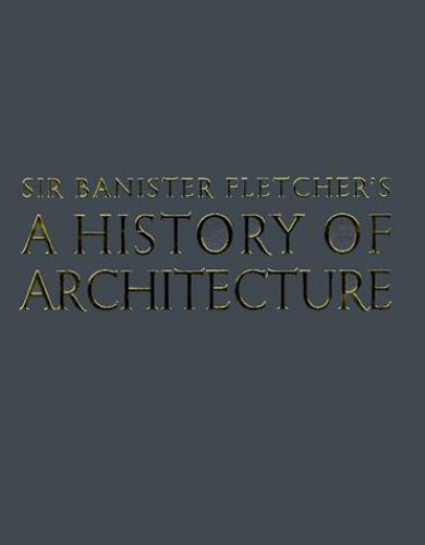 Sir Banister Fletcher's a History of Architecture, Hardcover by Fletcher, Ban...