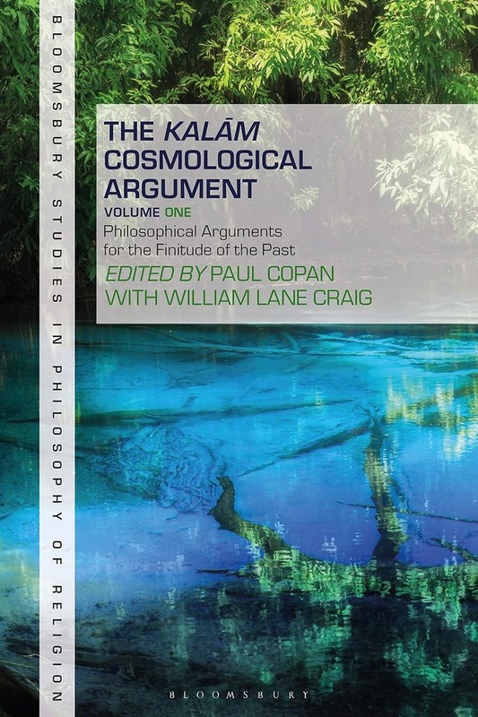 The Kalam Cosmological Argument, Volume 1: Philosophical Arguments for the Finit