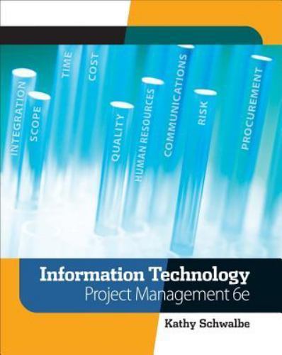 Information Technology Project Management by Kathy Schwalbe (2009, Trade…