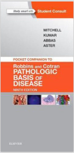 Robbins Pathology Ser.: Pocket Companion to Robbins and Cotran Pathologic Basis