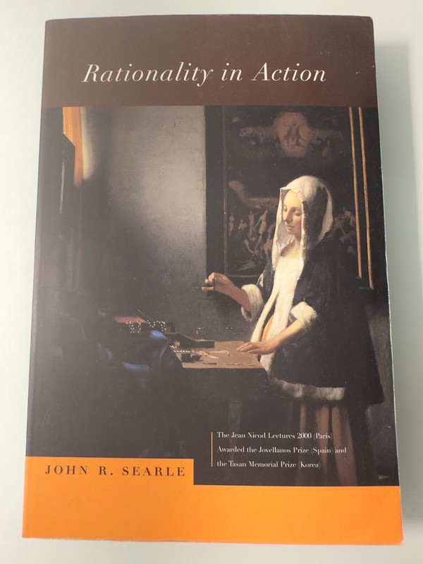 Rationality in Action by John R Searle Paperback Nonfiction Philosophy Book
