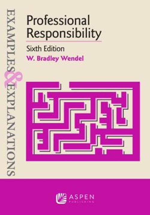 Professional Responsibility Paperback W. Bradley Wendel