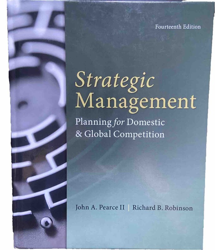 Strategic Management Planning For Domestic & Global Competition 14th Ed. Pearce