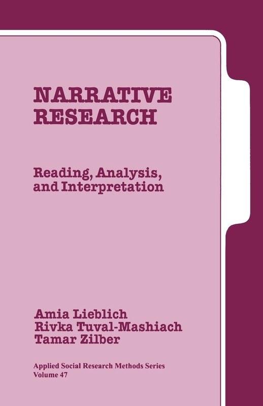 Narrative Research: Reading, Analysis, and Interpretation (Applied Social Re…