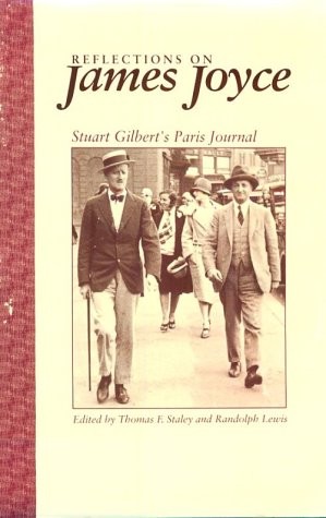 Reflections on James Joyce: Stuart Gilbert’s Paris Journal