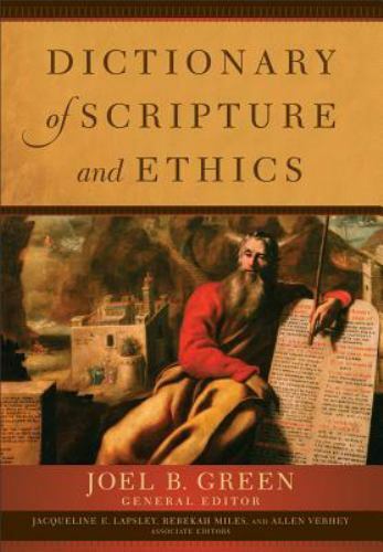 Dictionary of Scripture and Ethics
