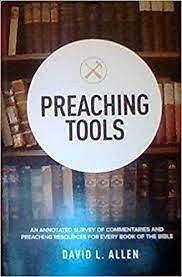 Preaching Tools – An Annotated Survey of Commentaries and Preaching Resource…