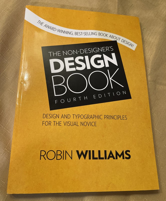 The Non-Designer’s Design Book : Design and Typographic Priciples for the Visual