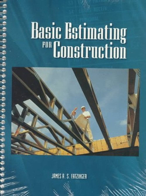 Basic Estimating for Construction Paperback James A. Fatzinger
