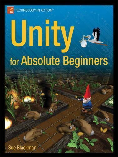 Unity for Absolute Beginners by Blackman, Sue; Wang, Jenny