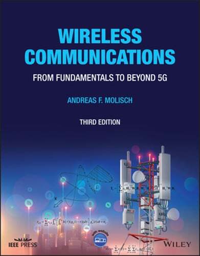 Wireless Communications: From Fundamentals to Beyond 5G by Andreas F. Molisch