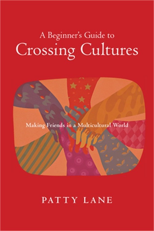 A Beginner’s Guide to Crossing Cultures: How Who You Are Shapes What You Do (Pap