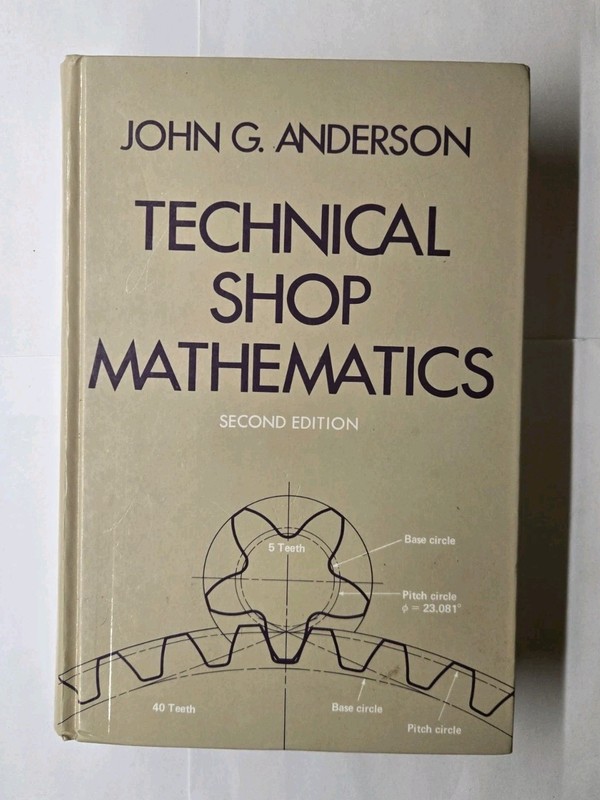 Technical Shop Mathematics 2nd Edition John G. Anderson Hardcover