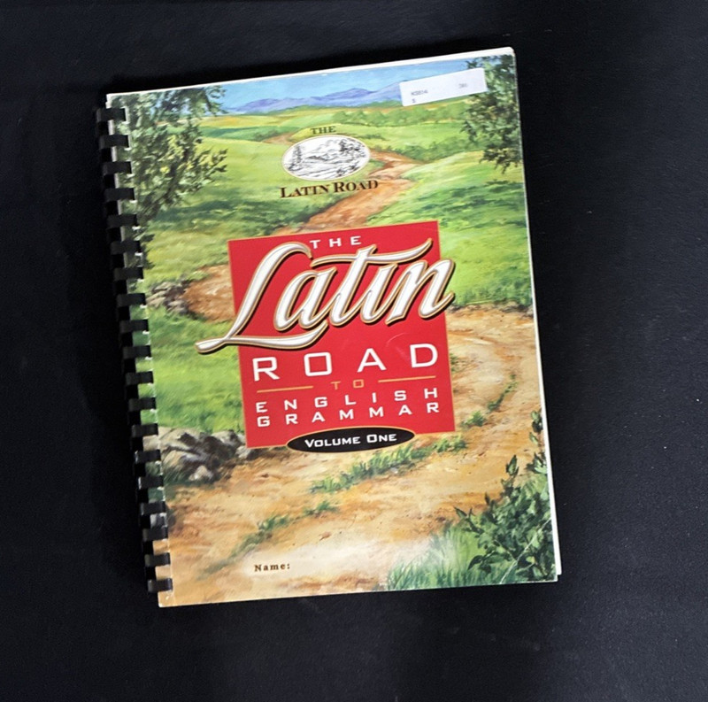 The Latin Road to English Grammar Volume One Student Book w/Worksheets Schola