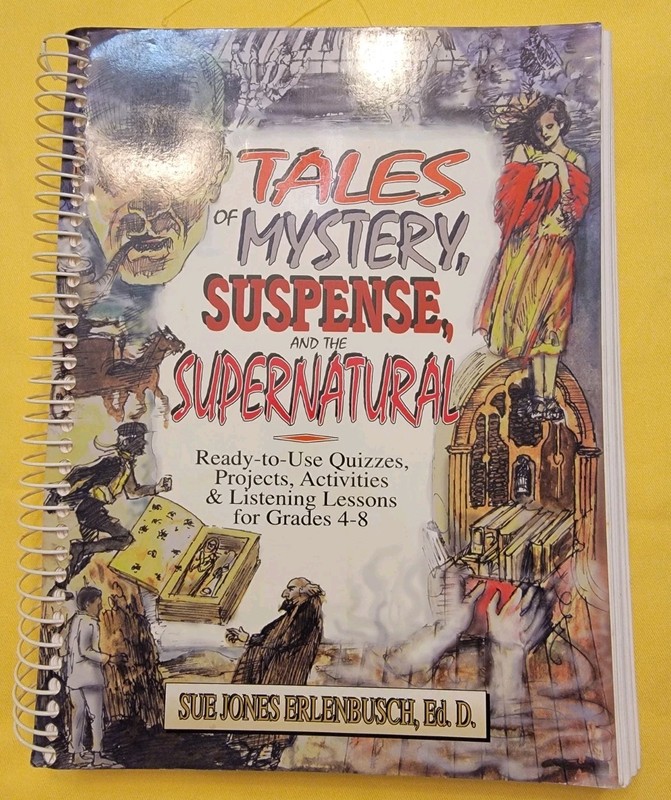 TALES OF MYSTERY, SUSPENSE, AND THE SUPERNATURAL: By Sue Jones Erlenbusch, GC