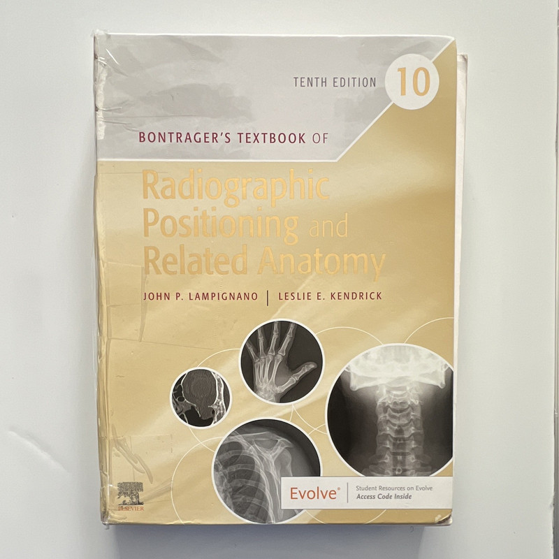 Bontrager’s Radiographic Positioning & Related Anatomy 10th Ed HC Elsevier 2019