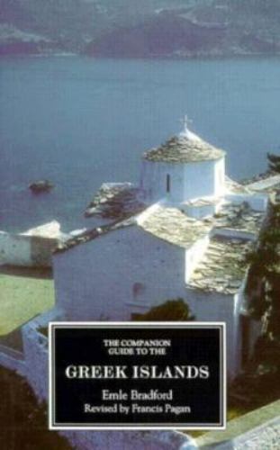 Companion Guide to Greek Islands, Paperback by Spence, Keith; Bradford, Ernle…