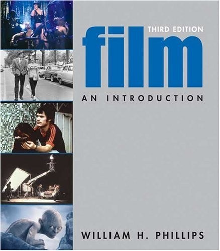 Film: An Introduction, Phillips, William H.