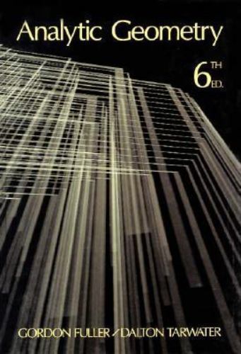 Analytic Geometry by Gordon Fuller