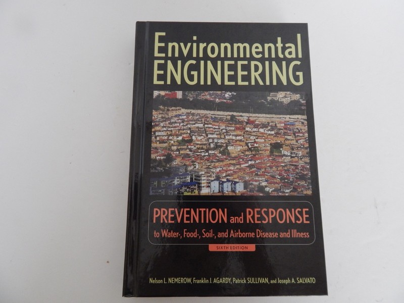 Environmental Engineering Prevention and Response.. by Nemerow et.al.–6th Ed.