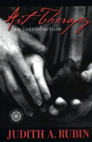 Introduction to Art Therapy: Sources & Resources by Judith A. Rubin: New