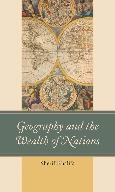 Geography And The Wealth Of Nations