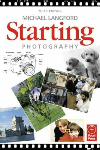 Starting Photography – Paperback, by Langford Michael – Very Good