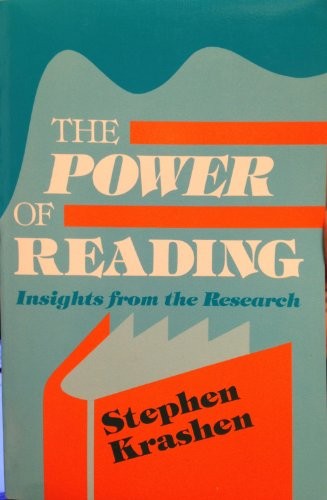 The Power of Reading: Insights from…, Stephen D. Kras
