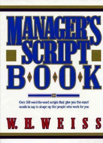 Manager’s Script Book – hardcover, 9780135518397, W H Weiss, new