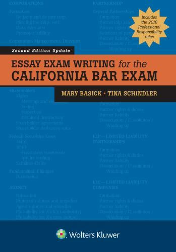 Essay Exam Writing for the California Bar Exam by Mary Basick 2019