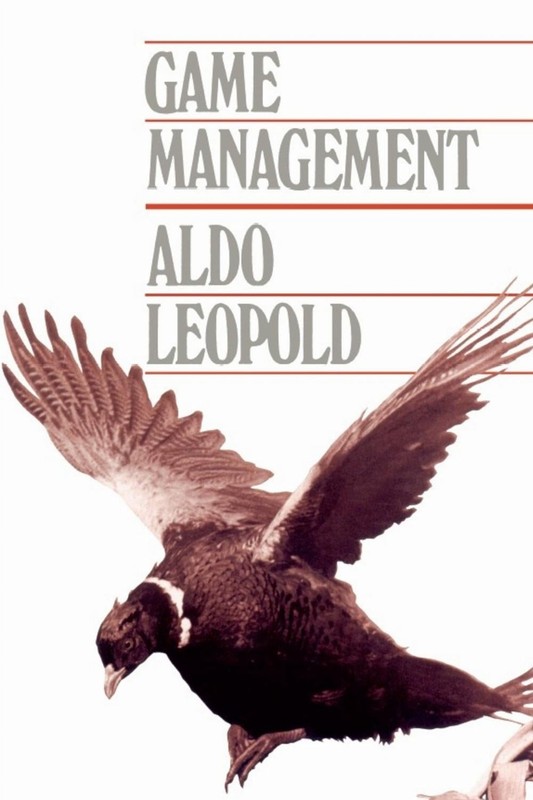 Game Management (P) by Aldo Leopold (English) Paperback Book