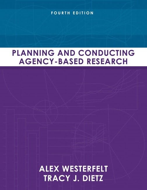 Planning and Conducting Agency-Based Research by Alex Westerfelt