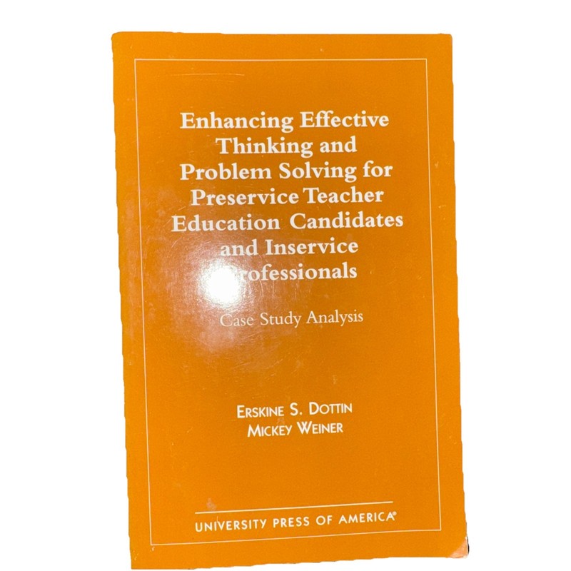 Enhancing Effective Thinking and Problem Solving for Preservice Teacher Educatio