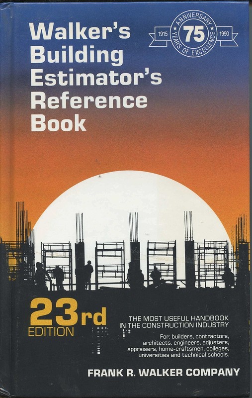 Walker’s Building Estimator’s Reference Book by William Spradlin (hardcover)