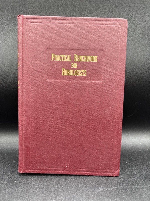 1946 Practical Benchwork for Horologists Watchmakers Levin Machinists