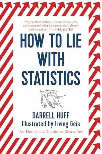 How to Lie with Statistics – Paperback, by Huff Darrell – Acceptable