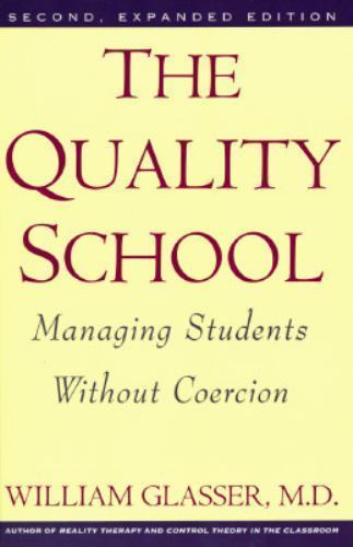 The Quality School: Managing Students Withou- 0060969555, Author, paperback, new