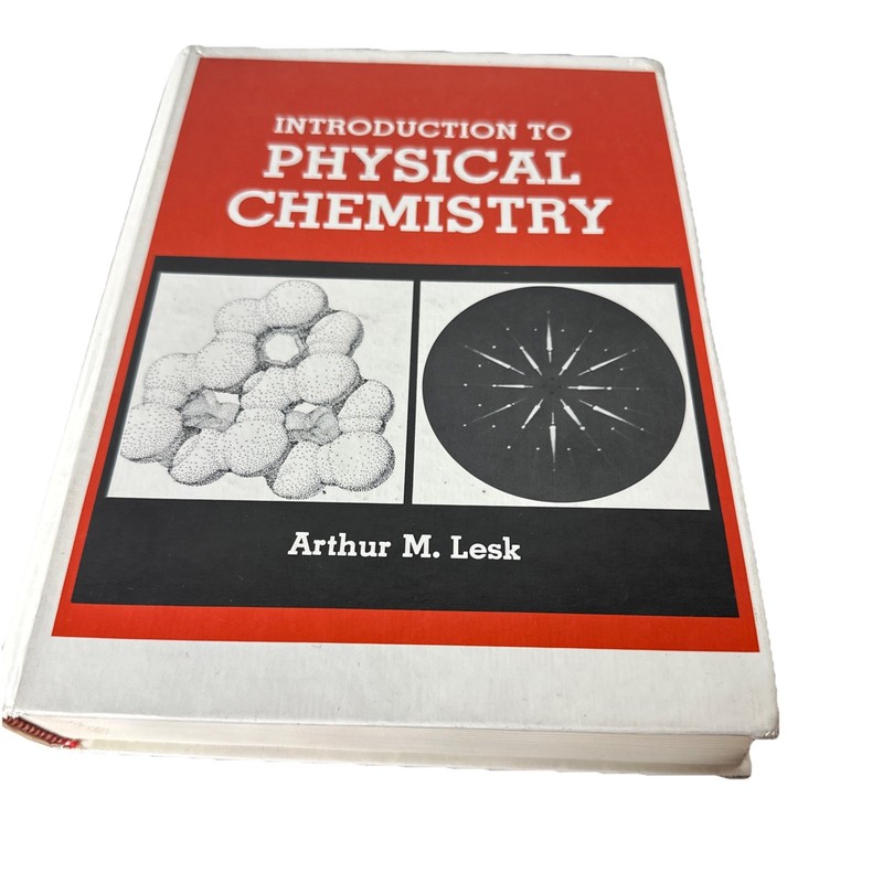 Introduction to Physical Chemistry Hardcover By Arthur M. Lesk