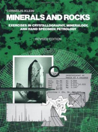 Minerals and Rocks: Exercises in Crystallography, Mineralogy, and Hand…