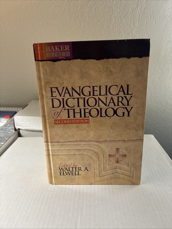 Baker Reference Library: Evangelical Dictionary of Theology by Walter A. Elwell