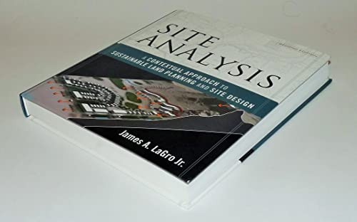 Site Analysis: A Contextual Approach to Sustainab… by LaGro, James A. Hardback