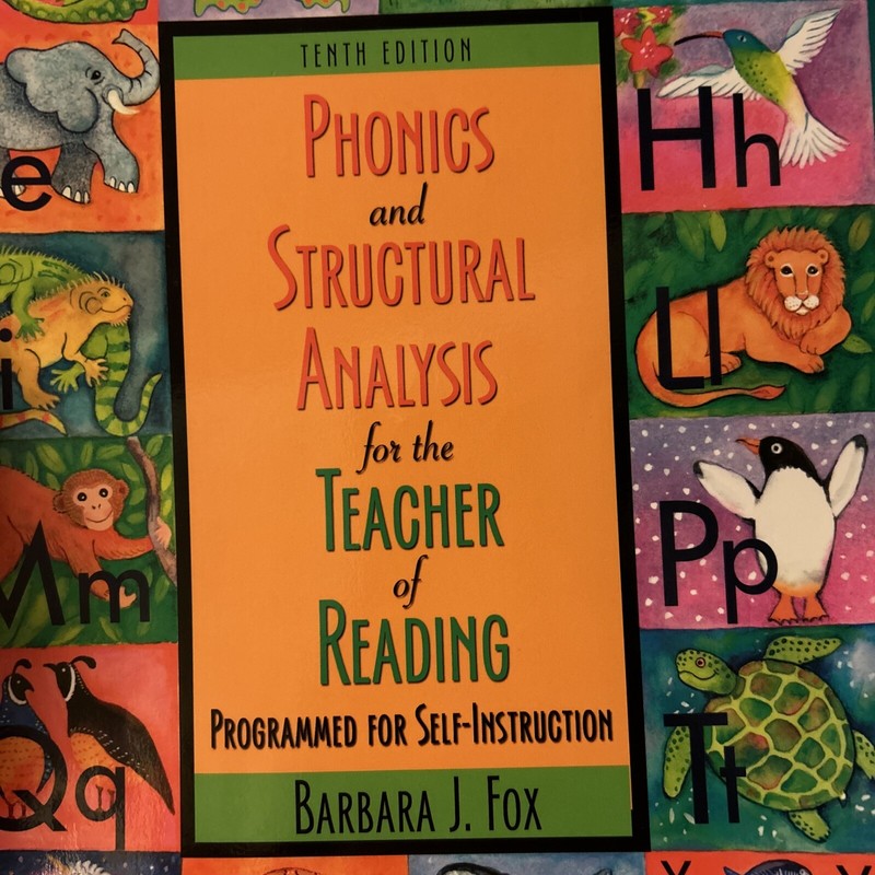 Phonics and Structural Analysis for the Teacher of Reading by Barbara J. Fox…